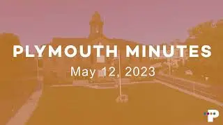 Plymouth Minutes: May 12, 2023: Select Board May 9th Meeting