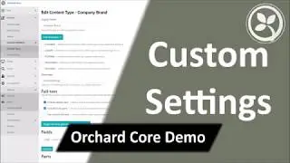 Custom Settings - Orchard Core Demo