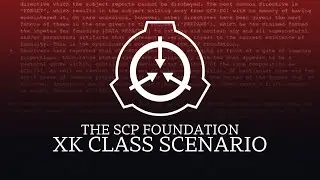XK Class Scenario - SCP Soundtrack