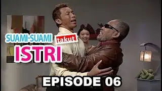 Suami Suami Takut Istri Episode 6 Bagai Tigor Dibelah Dua