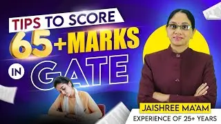 How to Score 65+ Easily in Gate 2025 | How to Crack Gate Exam | Gate Preparation Tips 