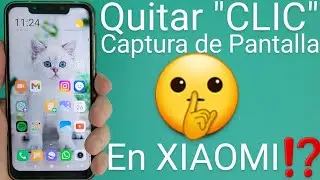📱📵 ACTIVAR o DESACTIVAR SONIDO CAPTURA de PANTALLA en XIAOMI PASO a PASO
