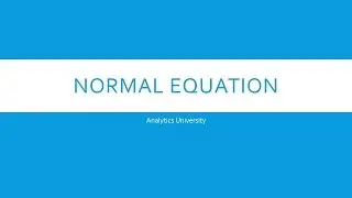Normal Equation Regression in Machine Learning