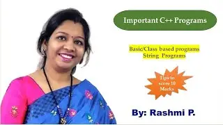 Important C++ H.S.C Board Programs || HSC Board 2024 || Class based program || String programs
