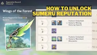 How To Unlock Sumeru Reputation | Genshin Impact 3.0