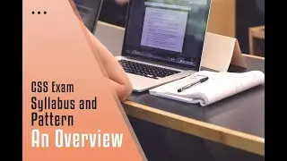 CSS Exam Syllabus and Pattern [Detailed Overview of Subjects]  |  Stream Knowledge