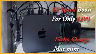 4X Speed Boost for Only $299! - Turbocharge Your Mac Mini