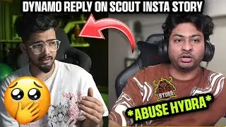 Dynamo Reply On Scout Insta Story eSports Disband 💔 | Dynamo React On Hydra Manager Abuse Hydra
