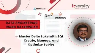 Databricks Platform Features -  Deep Dive into Delta Lake using Spark SQL