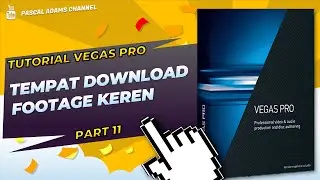 TEMPAT CARI FOOTAGE VIDEO TERBAIK - PART 11 - TUTORIAL VEGAS PRO