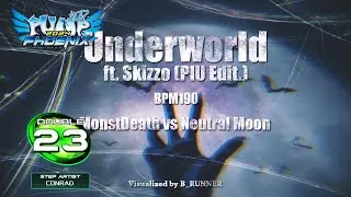 [PUMP IT UP PHOENIX] Underworld (언더월드) ft. Skizzo (PIU Edit.) D23
