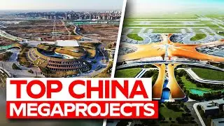 Shocking China's Megaprojects You Won't Believe Exist