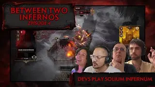 Between Two Infernos (Episode 4) - Developers Face Off in Solium Infernum