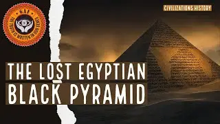 The Lost Egyptian black pyramid - GAF.TV