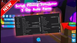 *Mining SImulator 2* Script 2022 [Op] AutoFarm,FastRebirth,AndMore