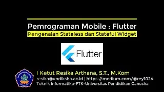 3  Flutter: Pengenalan Stateless dan Stateful Widget