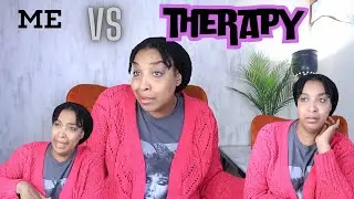 Me VS My Therapy Session