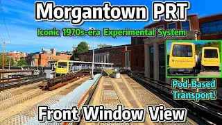 ⁴ᴷ⁶⁰ Front Window View - The Scenic Morgantown PRT System in West Virginia!