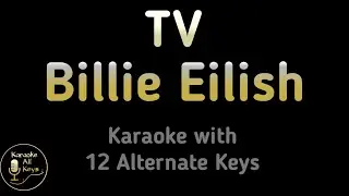 TV Karaoke - Billie Eilish Instrumental Lower Higher Male Original Key
