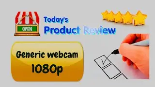 Generic 1080p Webcam | Product Reviews | A cheap camera and it shows!