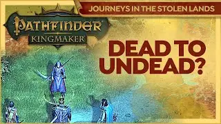 Searching For Urgathoa's Ritual With Jaethal // Pathfinder Kingmaker // Journeys In The Stolen Lands