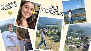 Glamorous camping in Bali | Glamping in Bali Bedugul | Cleansing Ceremony Bali 2021