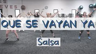 Que se vayan ya, Willy Chirino | Salsa | Zumba Choreography