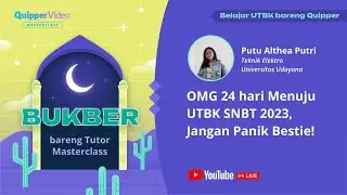Live Class BUKBER: OMG 24 hari Menuju UTBK SNBT 2023, Jangan Panik Bestie!