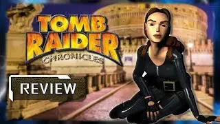 Tomb Raider Chronicles Review