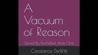 A Vacuum of Reason (audiobook excerpt 2) - Christopher Oakley meets Jai Choudhry