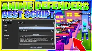 Anime Defenders Script/Hack (AUTOFARM, AUTO SUMMON, MACRO AND MORE!