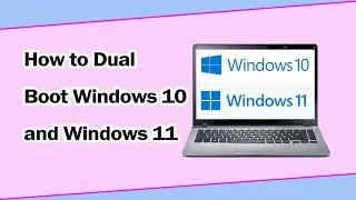 Beginners Guide to Install Two Windows in one PC | Dual Boot Windows 10 and Windows 11