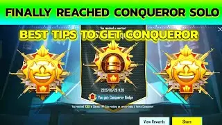 FINALLY REACHED CONQUEROR SOLO. BEST TIPS AND TRICKS