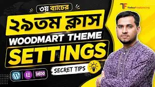 Class#29 Batch#03 Woodmart Theme Settings Live Class  By @FreelancerMannan