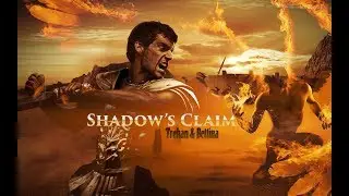 Trehan&Bettina :: Shadow's Claim [Dream Cast]