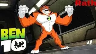 Ben 10 Classic Fan Made Rath Transformation