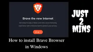 How to Download and Install BRAVE Browser in Windows 11 || Install brave browser on Windows