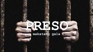 PRESO | makatang gala