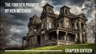 Forever Promise Chapter - 16