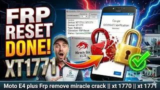 Moto E4 plus Frp remove miracle  crack || xt 1770 || xt 1771