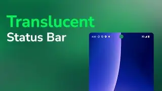 Translucent Status Bar with Edge-To-Edge Jetpack Compose