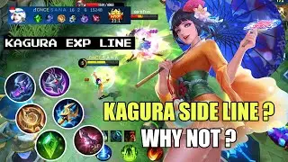 KAGURA EXP LINE ? WHY NOT ? | KAGURA MOBILE LEGEND GAMEPLAY 2021