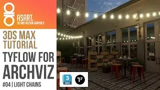 TyFLOW for ARCHVIZ - Tutorial Series - Part 04 / Light Chains