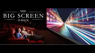 The Big Screen is Back - June