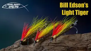 Bill Edson's Light Tiger - classic trout streamer fly tying tutorial
