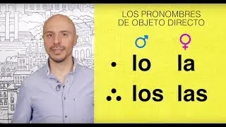 Learn Spanish:(111) LO, LA, LOS, LAS