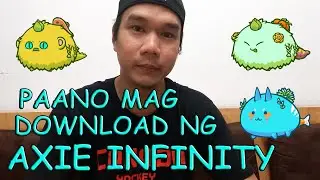 PAANO MAG DOWNLOAD NG AXIE INFINITY GAMIT ANG ANDROID PHONE | HOW TO DOWNLOAD AXIE INFINITY