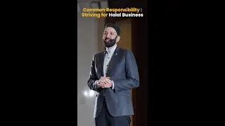 Common responsibility: Striving for Halal Businesses
