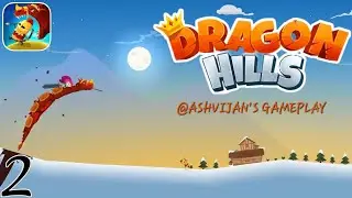 Dragon hills 🐲|walk-through part-2|level 3 and upgrades|