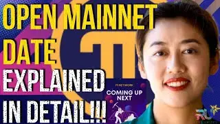 Open Mainnet Date Explained In Detail!!! | PI NETWORK UPDATES